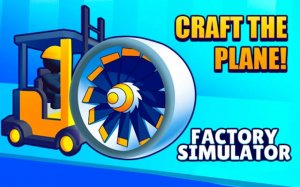 Craft the Plane Factory Simulator